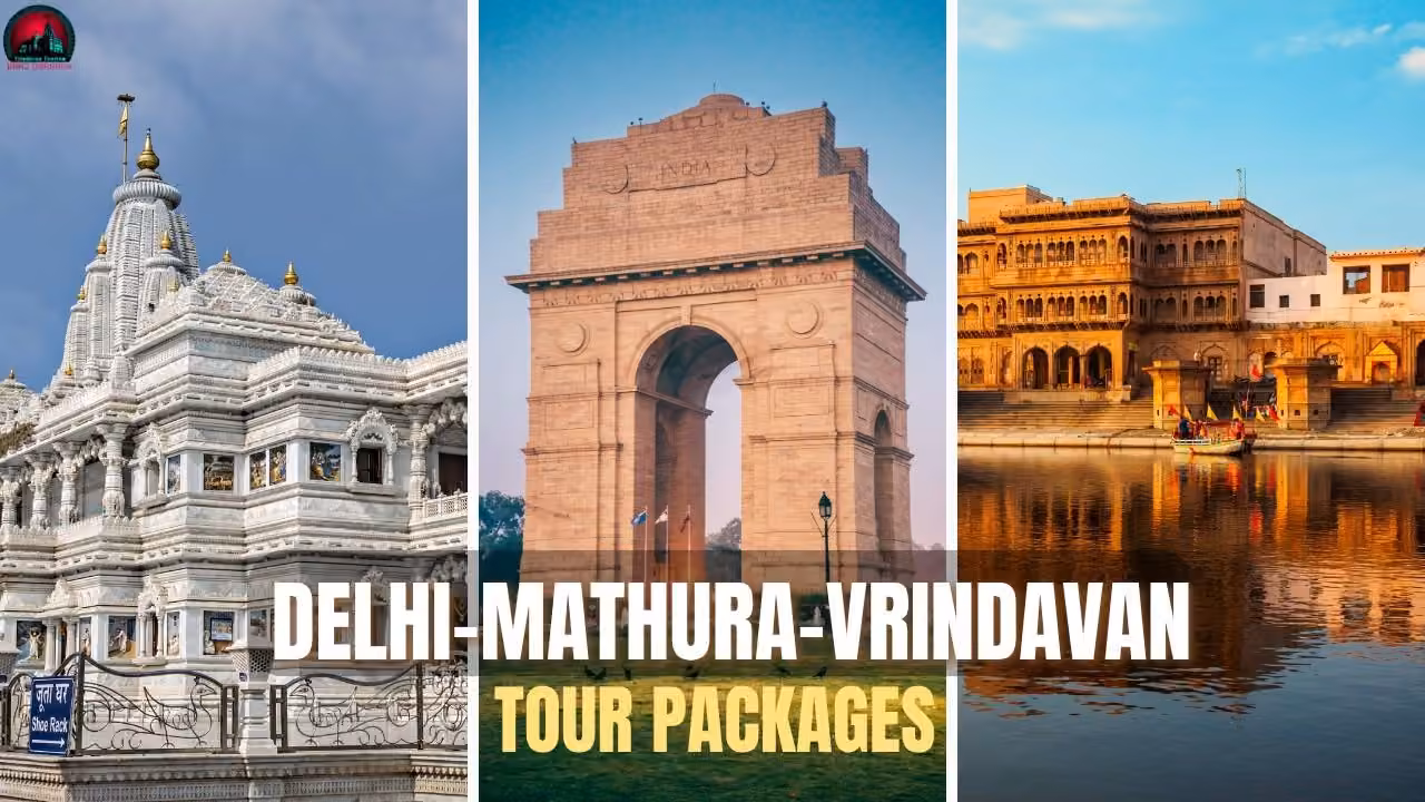 3 Days Delhi to Mathura Vrindavan Tour Packages